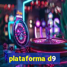 plataforma d9